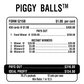 PIGGY BALLS / $1000 PAYOUT – EVENT TICKET